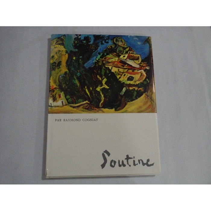    SOUTINE (prezentare in limba franceza) -  Raymond  COGNIAT 